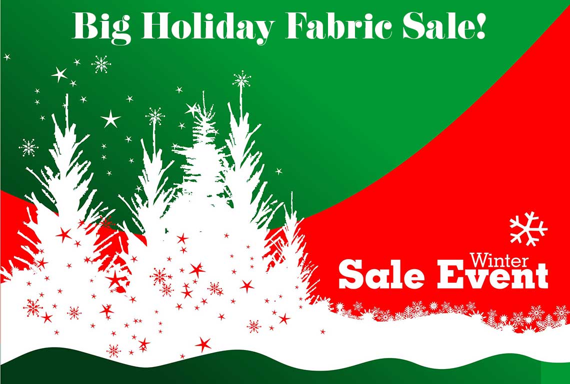 Big Holiday Fabric Sale